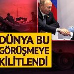 Bir saldırı eğitimi, bir katliam onayı … Trump tarafından tartışılacak “Putin” üretimi! Bu toplantıda dünyanın kulakları