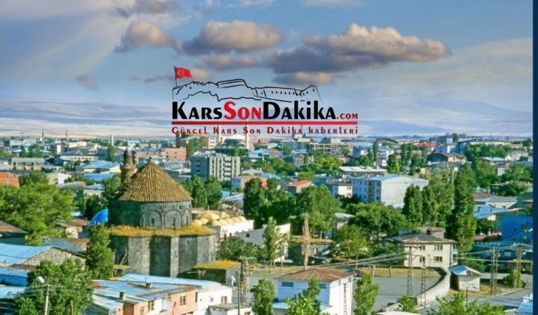Kars gelişmeleri anlık öğrenin Kars son dakika haberleri ve son durumlar