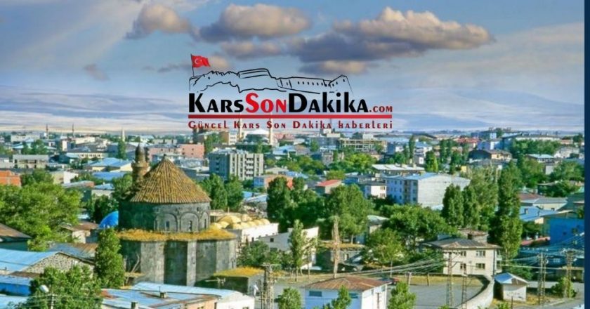 Kars gelişmeleri anlık öğrenin Kars son dakika haberleri ve son durumlar